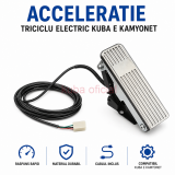 ACCELERATIE picior Triciclu Electric KUBA E KAMYONET cablu si mufa incluse